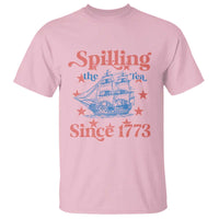 Funny Spilling The Tea Since 1776 T Shirt Us History Teacher 4th Of July - Wonder Print Shop