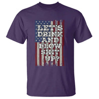 Funny Lets Drink And Blow Shit Up 4th Of July Beer Drinking T Shirt American Flag - Wonder Print Shop