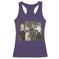 Girls Will Be Girls Racerback Tank Top Feminist Empowerment Historical Icons - Wonder Print Shop