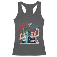 Girl Will be Girls Patriotic Feminist 4th of July Racerback Tank Top