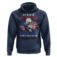 Funny No King In America Since 1776 No One Is Above The Law Hoodie George Washington