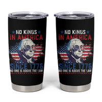 Funny No King In America Since 1776 No One Is Above The Law Tumbler Cup George Washington