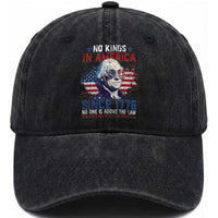 Funny No King In America Since 1776 No One Is Above The Law Washed Cotton Baseball Cap George Washington