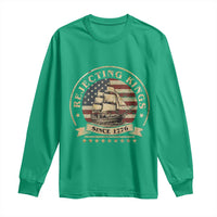 Funny Rejecting Kings Since 1773 Long Sleeve Shirt Vintage Patriotic USA