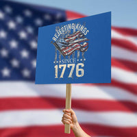 Funny Rejecting Kings Since 1776 Protest Sign Vintage American Flag - Wonder Print Shop