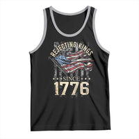Funny Rejecting Kings Since 1776 Tank Top Vintage American Flag