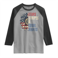 Funny Stars Stripes And Equal Rights Raglan Shirt 4th Of July Women's Rights Sunflower - Wonder Print Shop