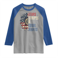 Funny Stars Stripes And Equal Rights Raglan Shirt 4th Of July Women's Rights Sunflower - Wonder Print Shop