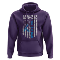 Funny Foster Parent Foster Dad Hoodie I Am Not Most Men American Flag