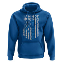 Funny Foster Parent Foster Dad Hoodie I Am Not Most Men American Flag