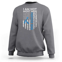 Funny Foster Parent Foster Dad Sweatshirt I Am Not Most Men American Flag