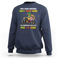 Back To School Sweatshirt Rev Your Engines Shift Your Gear I'm Crashin' Into My Pre - K Year - Wonder Print Shop