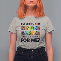 Back To School T Shirt For Women I'm Ready For Kindergarten But Is It Ready For Me Pencil - Wonder Print Shop