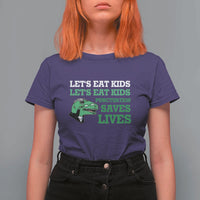 Funny Teacher T Shirt For Women Let's Eat Kids Punctuation Saves Lives Dinosaur - Wonder Print Shop