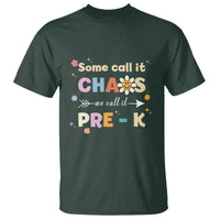 Funny Teacher T Shirt Some Call It Chaos We Call It Pre-K - Wonder Print Shop