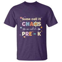 Funny Teacher T Shirt Some Call It Chaos We Call It Pre-K - Wonder Print Shop