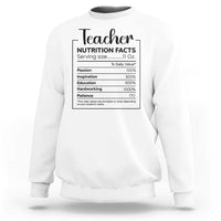 Funny Teacher Sweatshirt Nutrition Facts Back To School - Wonder Print Shop