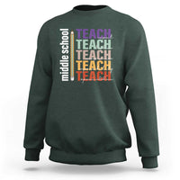 Teacher Sweatshirt Middle School Teach Back To School Pencil - Wonder Print Shop