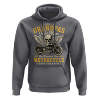 Some Grandpas Take Naps Real Grandpas Ride Motorcycle Then Take Nap Hoodie Funny Grandpa Biker