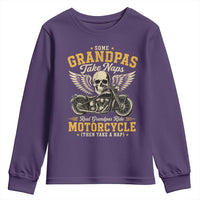 Some Grandpas Take Naps Real Grandpas Ride Motorcycle Then Take Nap Youth Sweatshirt Funny Grandpa Biker