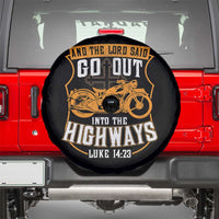 Christian Biker Spare Tire Cover And The Lord Said Go Out Into The Highways Luke 14 23
