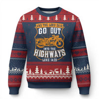 Christian Biker Ugly Christmas Sweater And The Lord Said Go Out Into The Highways Luke 14 23
