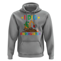 I Dig Kindergarten Hoodie Back To School Dinosaur Truck Construction - Wonder Print Shop