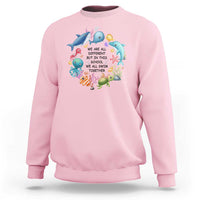 Back To School Sweatshirt We Are All Different But In This School We All Swim Together Sea Animals - Wonder Print Shop