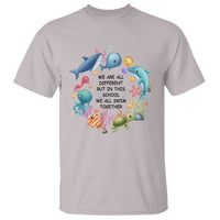 Back To School T Shirt We Are All Different But In This School We All Swim Together Sea Animals - Wonder Print Shop