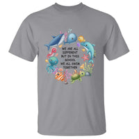 Back To School T Shirt We Are All Different But In This School We All Swim Together Sea Animals - Wonder Print Shop