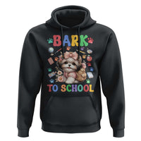 Funny Bark To School Hoodie Shih Tzu Dogs School Supplies Paw - Wonder Print Shop