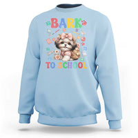 Funny Bark To School Sweatshirt Shih Tzu Dogs School Supplies Paw - Wonder Print Shop