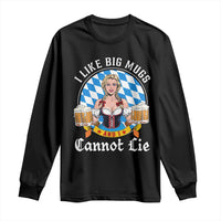 I Like Big Mugs And I Cannot Lie Long Sleeve Shirt Oktoberfest Party Beer Dirndl Bavarian Flag - Wonder Print Shop