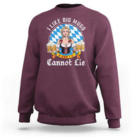 I Like Big Mugs And I Cannot Lie Sweatshirt Oktoberfest Party Beer Dirndl Bavarian Flag - Wonder Print Shop
