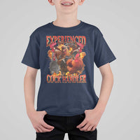 Funny Experienced Cock Handler T Shirt For Kid Inappropriate Adult Humor Chicken - Wonder Print Shop