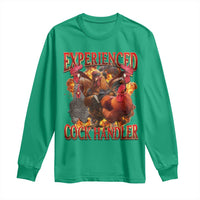 Funny Experienced Cock Handler Long Sleeve Shirt Inappropriate Adult Humor Chicken - Wonder Print Shop