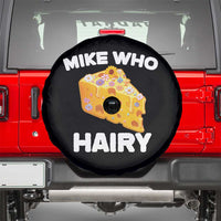 Funny Mike Who Cheese Hairy Spare Tire Cover Inappropriate Adult Humor Floral Cheese - Wonder Print Shop