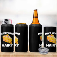 Funny Mike Who Cheese Hairy 4 in 1 Can Cooler Tumbler Inappropriate Adult Humor Floral Cheese - Wonder Print Shop