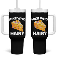 Funny Mike Who Cheese Hairy Tumbler With Handle Inappropriate Adult Humor Floral Cheese - Wonder Print Shop