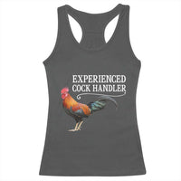Funny Experienced Cock Handler Racerback Tank Top Raunchy Inappropriate Adult Humor Chicken - Wonder Print Shop