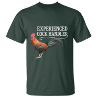 Funny Experienced Cock Handler T Shirt Raunchy Inappropriate Adult Humor Chicken - Wonder Print Shop