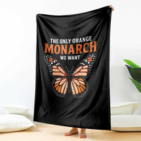 The Only Orange Monarch We Want Throw Blanket Monarch Butterfly - Wonder Print Shop