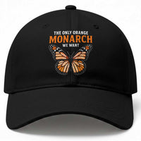 The Only Orange Monarch We Want Baseball Cap Monarch Butterfly