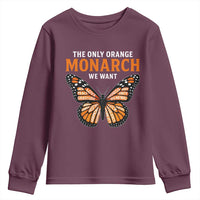 The Only Orange Monarch We Want Youth Sweatshirt Monarch Butterfly - Wonder Print Shop