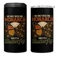 We Only Need One Monarch And Its A Butterfly 4 in 1 Can Cooler Tumbler Retro Peace Sign Flowers - Wonder Print Shop