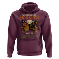 We Only Need One Monarch And Its A Butterfly Hoodie Retro Peace Sign Flowers - Wonder Print Shop