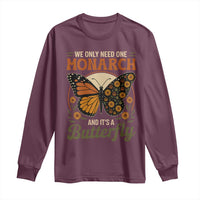 We Only Need One Monarch And Its A Butterfly Long Sleeve Shirt Retro Peace Sign Flowers - Wonder Print Shop