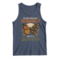 We Only Need One Monarch And Its A Butterfly Tank Top Retro Peace Sign Flowers - Wonder Print Shop