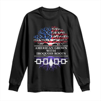 American Grown With Iroquois Roots Long Sleeve Shirt Tree USA Flag - Wonder Print Shop