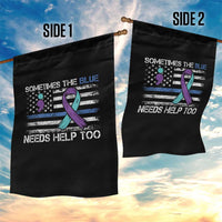 Police Suicide Awareness Garden Flag Sometimes The Blue Need Help Too